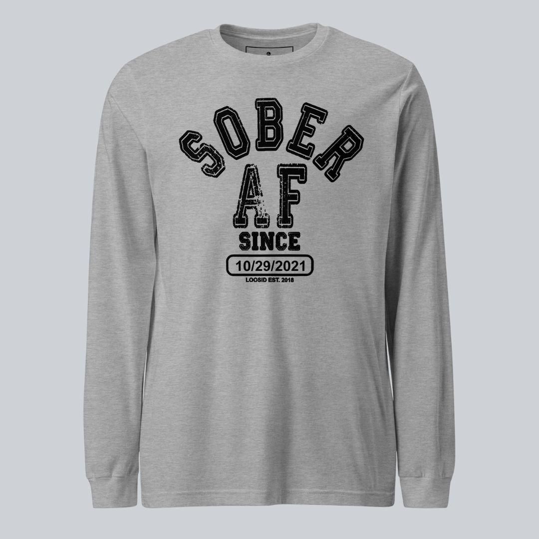 Men's Sober AF Since Long Sleeve T-shirt with Custom Sobriety Date