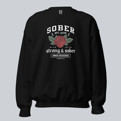 SOBER Girl Gang – Strong & Sober Sweatshirt with Custom Sobriety Date