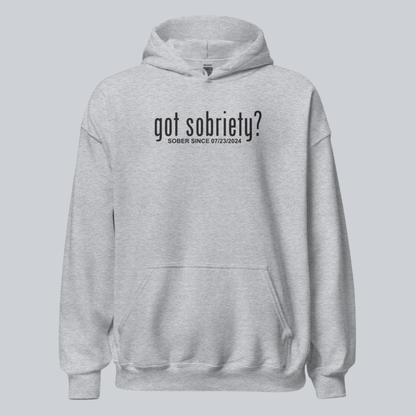 Recovery Hoodie | Got Sobriety? Hoodie with Custom Sobriety Date