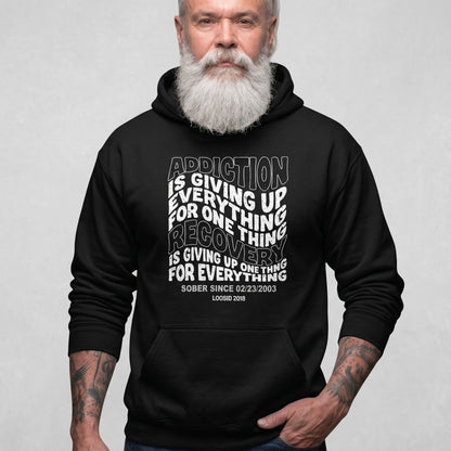 Loosid Addiction is Giving up Recovery Hoodie featuring the design