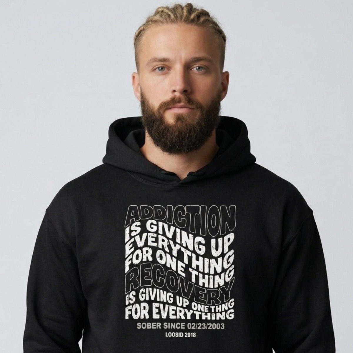 Recovery Hoodie | Men's Addiction is Giving up Hoodie with Personalized Date