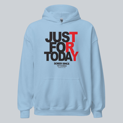 Recovery Hoodie | Just For Today Women’s Custom Sobriety Date