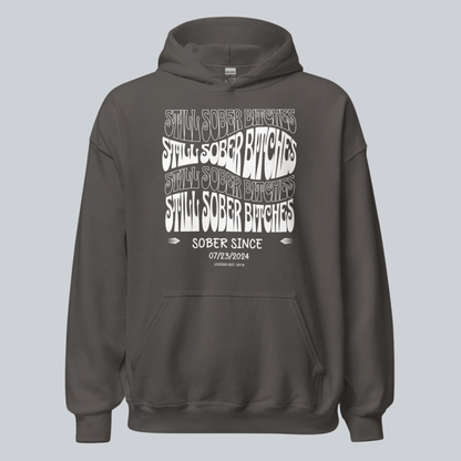 Still Sober-B Hoodie with Custom Sobriety Date