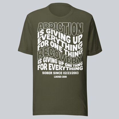Recovery T-shirt | Men's Addiction is Giving up T-shirt with Personalized Date