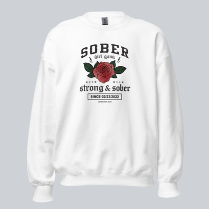 SOBER Girl Gang – Strong & Sober Sweatshirt with Custom Sobriety Date