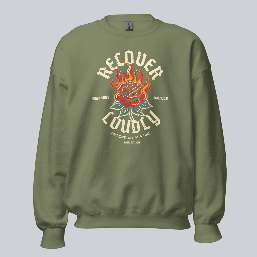 Recover Loudly Sweatshirt with Custom Sobriety Date