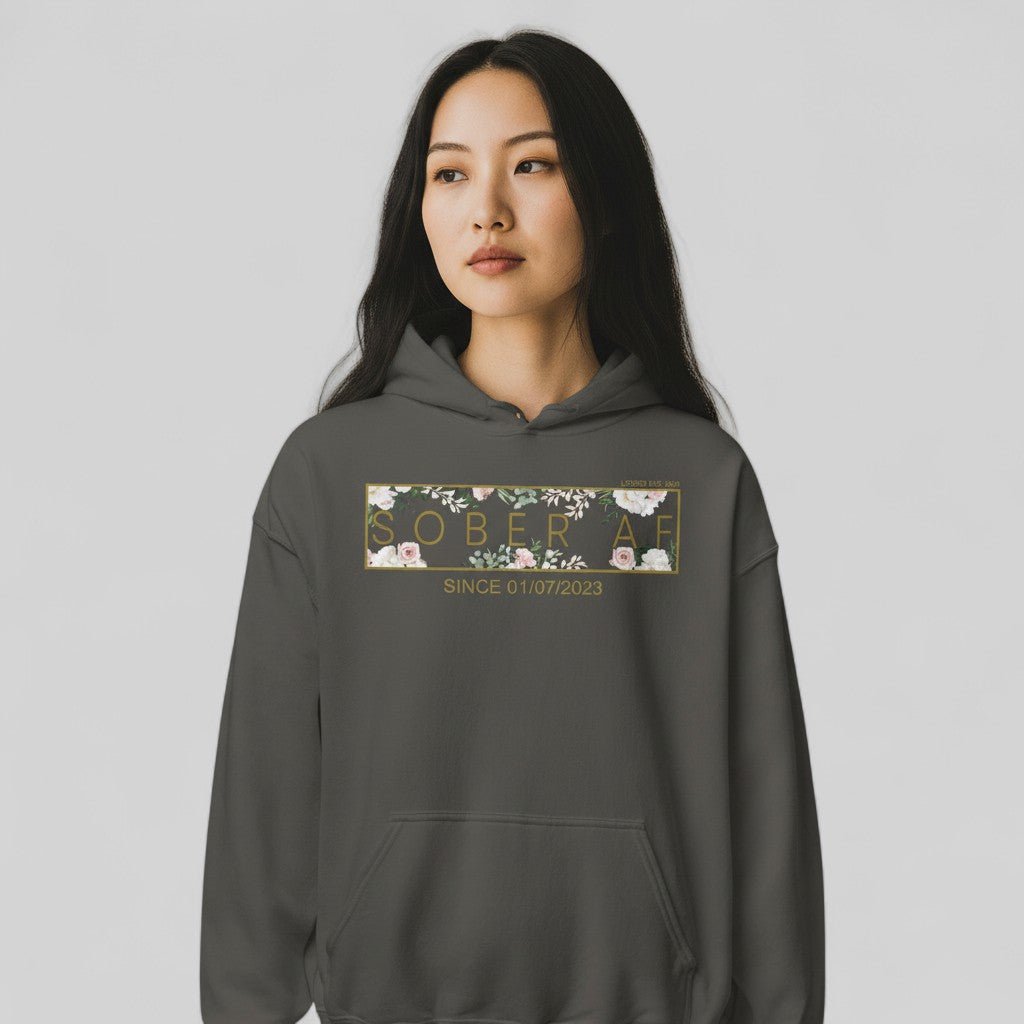 Recovery Hoodie | Women's Sober AF Flower Hoodie with Custom Date