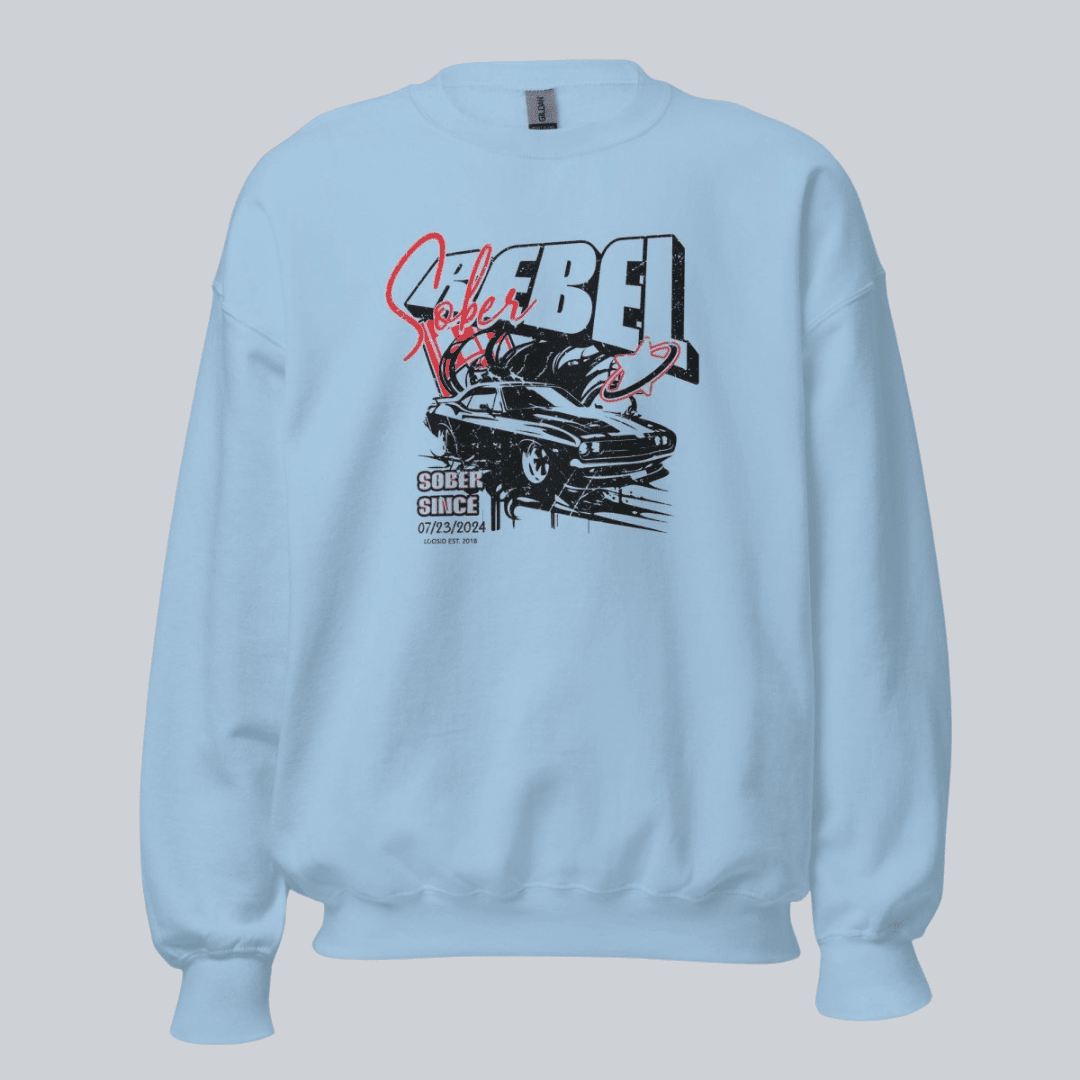Sober Rebel Sobriety Sweatshirt | Custom Recovery Date
