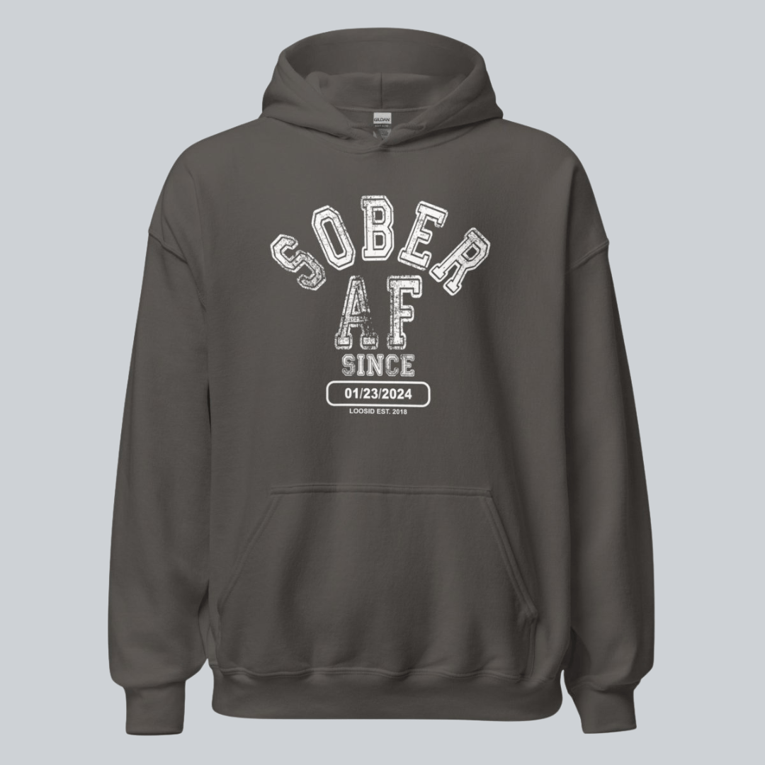 Recovery Hoodie | Sober AF Since Hoodie with Custom Sobriety Date