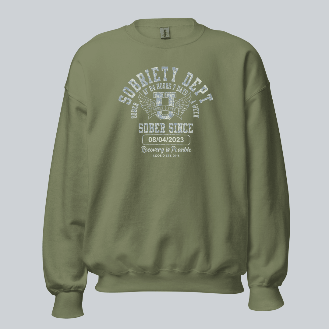 Sobriety Dept Sweatshirt with Custom Sobriety Date