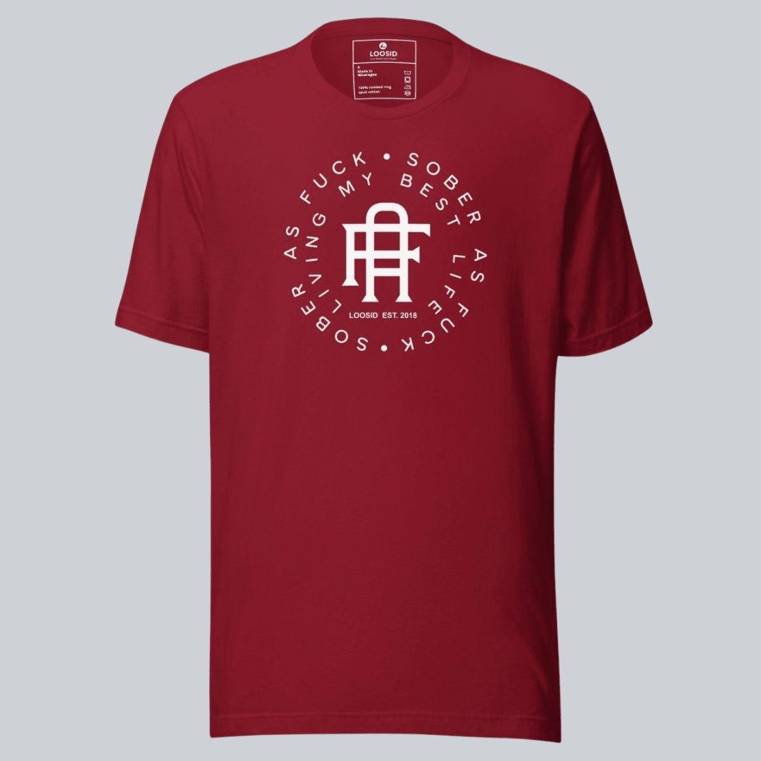 Loosid Living My Best Life Sober T Shirt featuring the design