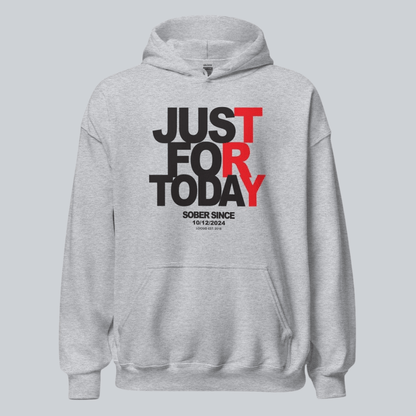 Recovery Hoodie | Just For Today Women’s Custom Sobriety Date