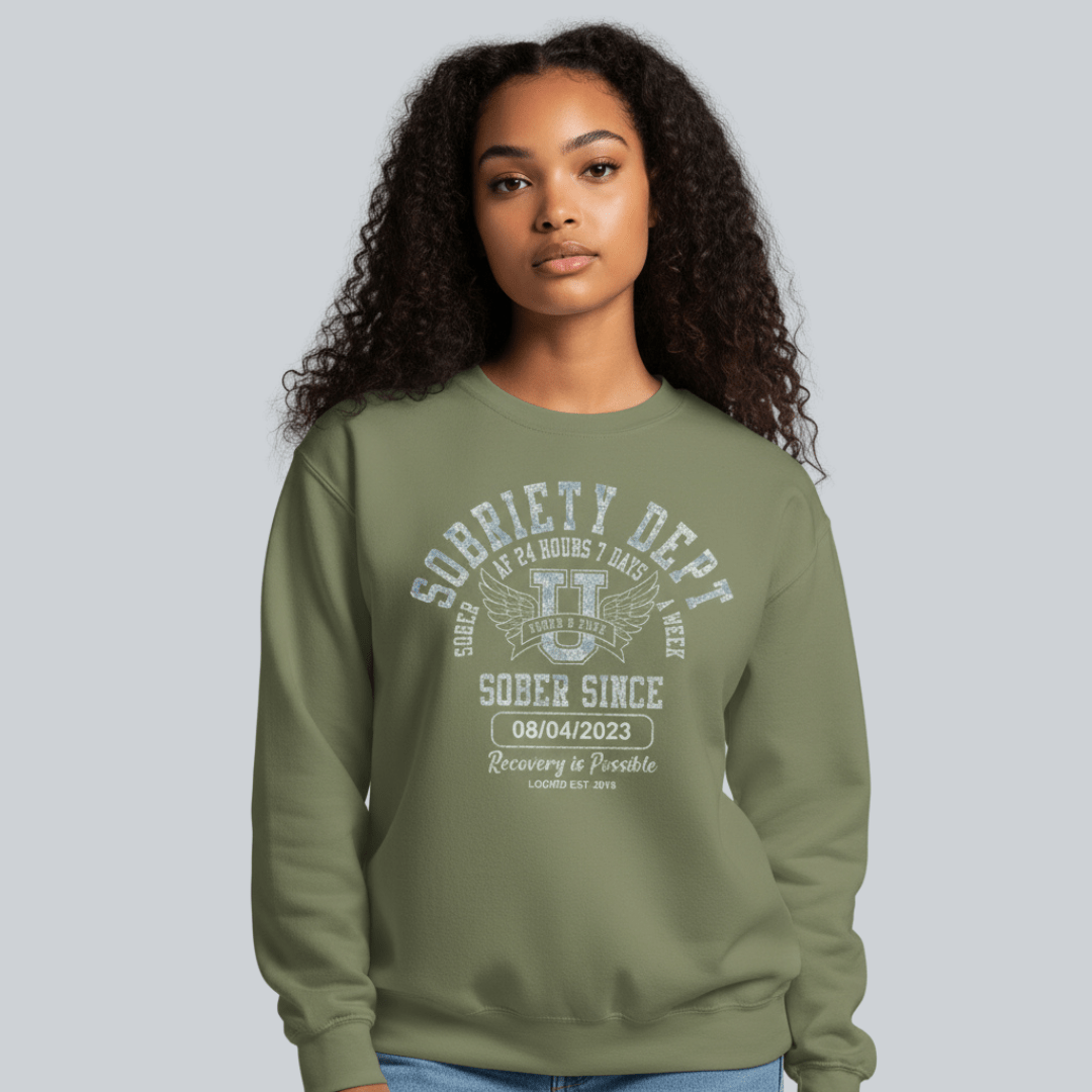 Sobriety Dept Sweatshirt with Custom Sobriety Date