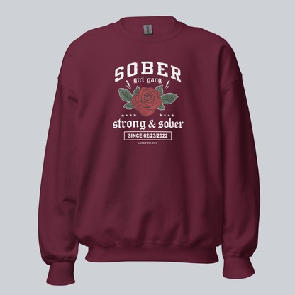 SOBER Girl Gang – Strong & Sober Sweatshirt with Custom Sobriety Date