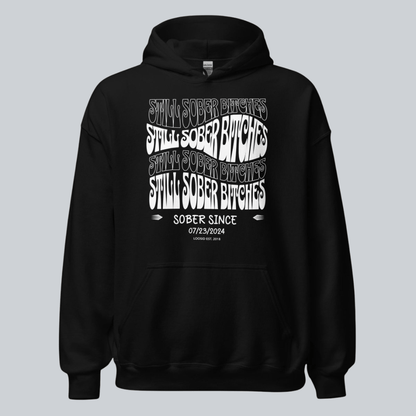 Still Sober-B Hoodie with Custom Sobriety Date
