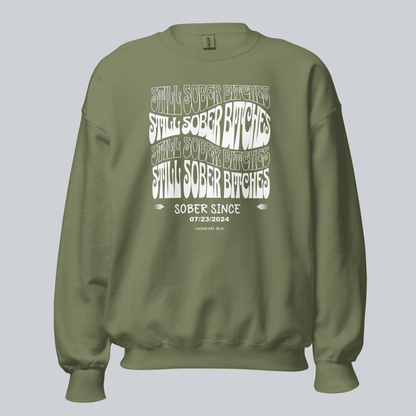 Still Sober-B Sweatshirt with Custom Sobriety Date
