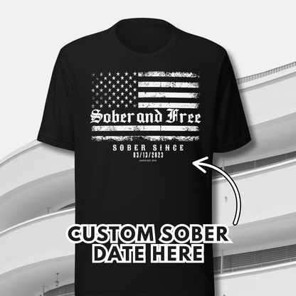 Men's Sober and Free T-shirt with Custom Sobriety Date