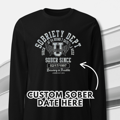 Men's Sobriety Dept Sober AF 24/7 Long Sleeve T-shirt with Custom Sobriety Date