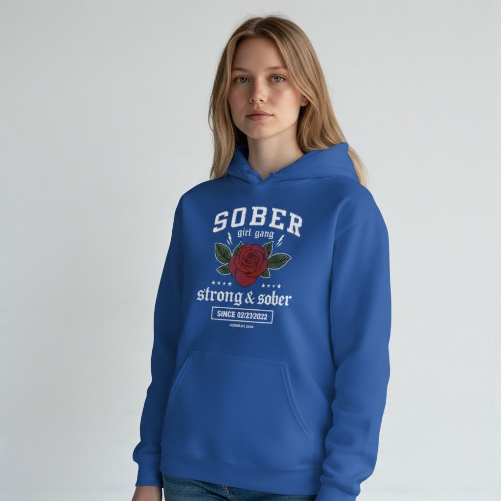 SOBER Girl Gang – Strong & Sober Hoodie with Custom Sobriety Date