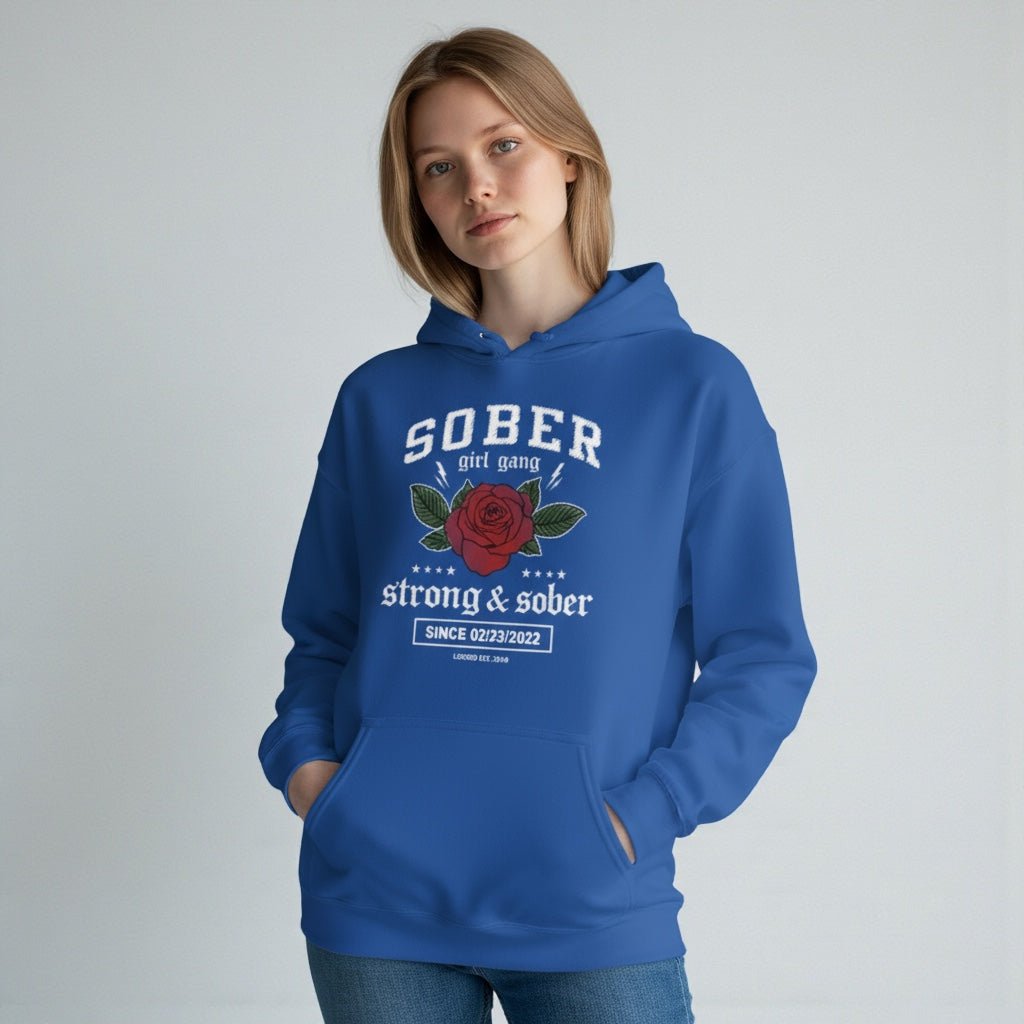 SOBER Girl Gang – Strong & Sober Hoodie with Custom Sobriety Date