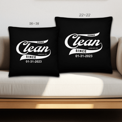 Clean & Sober Since Pillow w/ Personalized Sobriety Date  