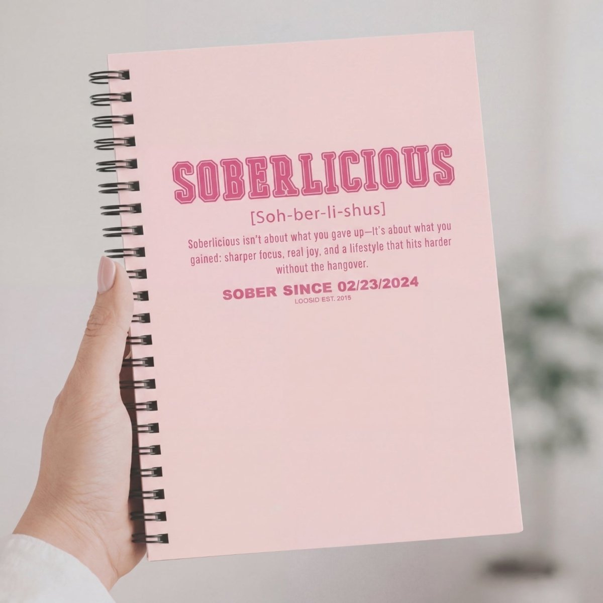 Soberlicious Sober Journal w/ Personalized Sobriety Date