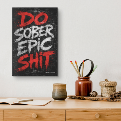 Do_Epic_Sober_Shit_Wall_Art_V_Lifestyle_Mockup.png_15755897