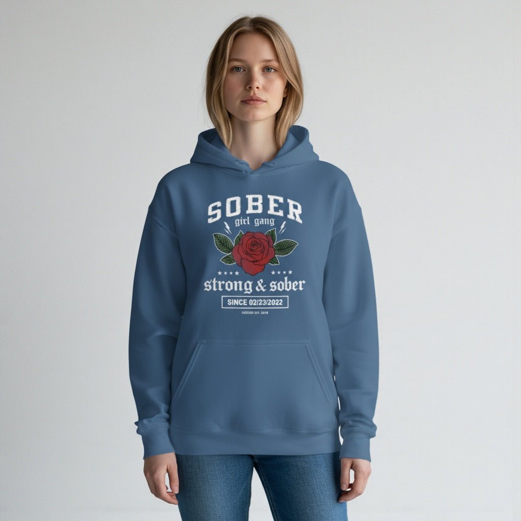 SOBER Girl Gang – Strong & Sober Hoodie with Custom Sobriety Date