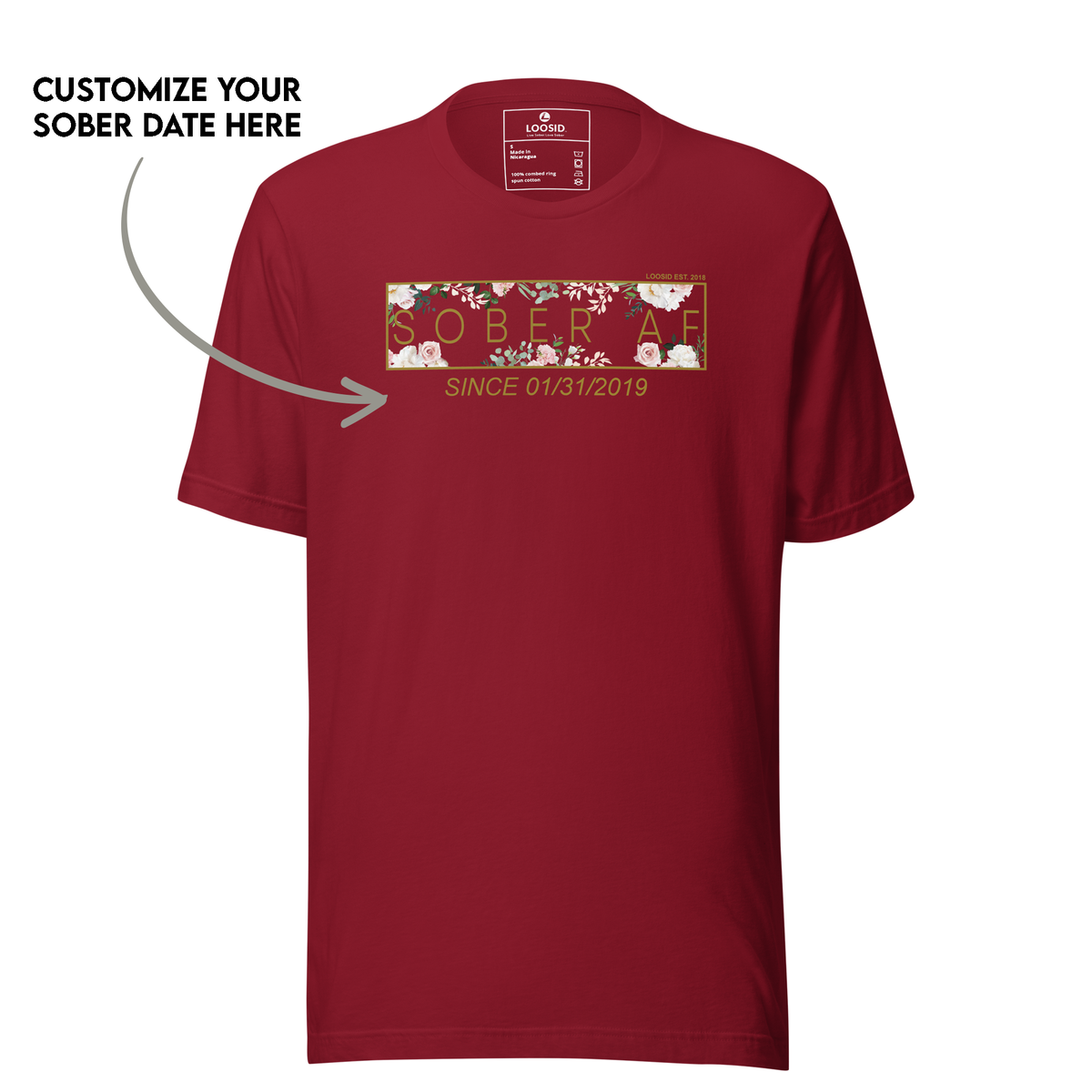 Loosid Sober T Shirt personalized for sobriety milestones