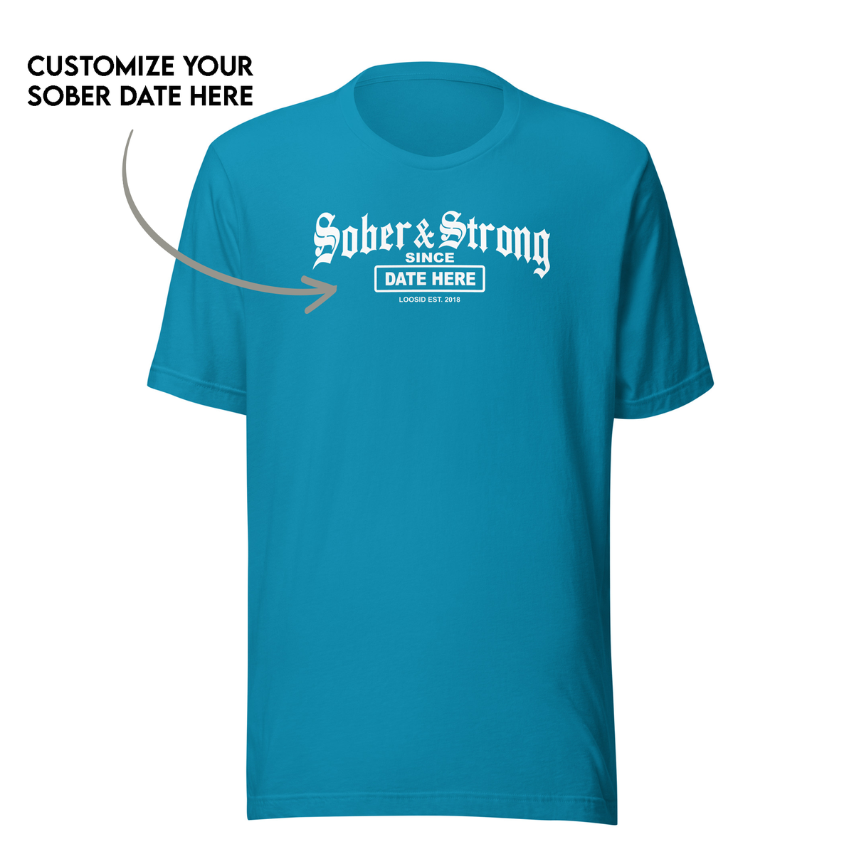 Personalized Sober T Shirt honoring sobriety milestones