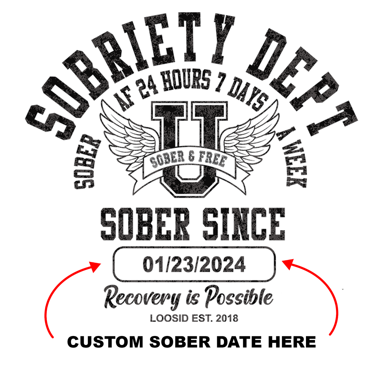 Recovery Hoodie featuring custom sobriety date detail