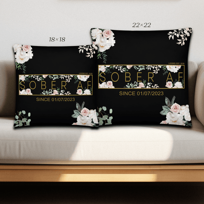 Sober AF Flower Pillow w/ Personalized Sobriety Date