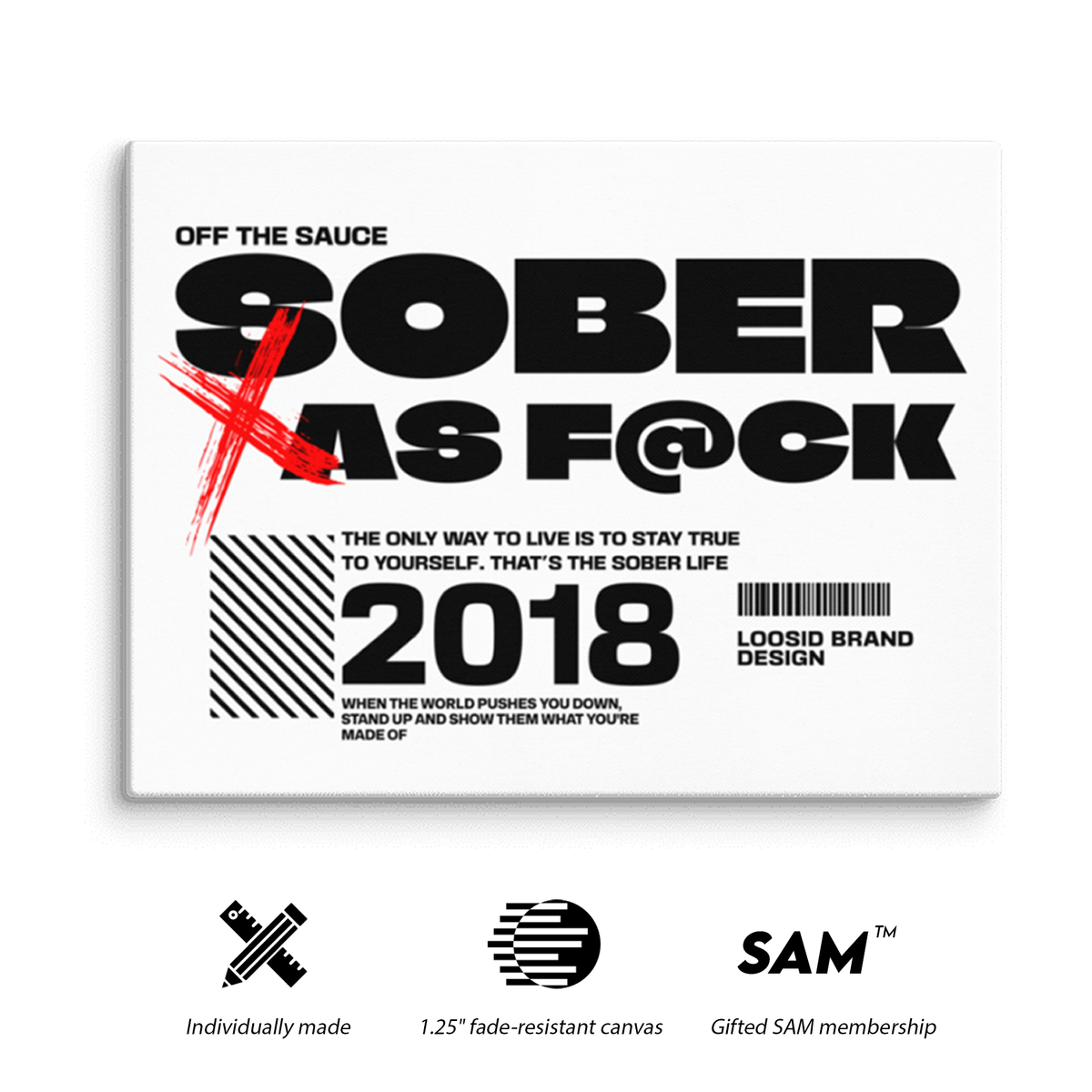 Sober As F*ck Canvas