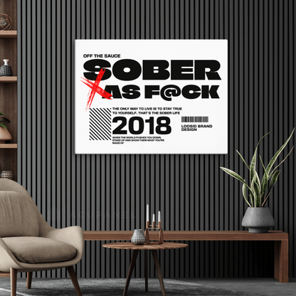 Sober As F*ck Canvas