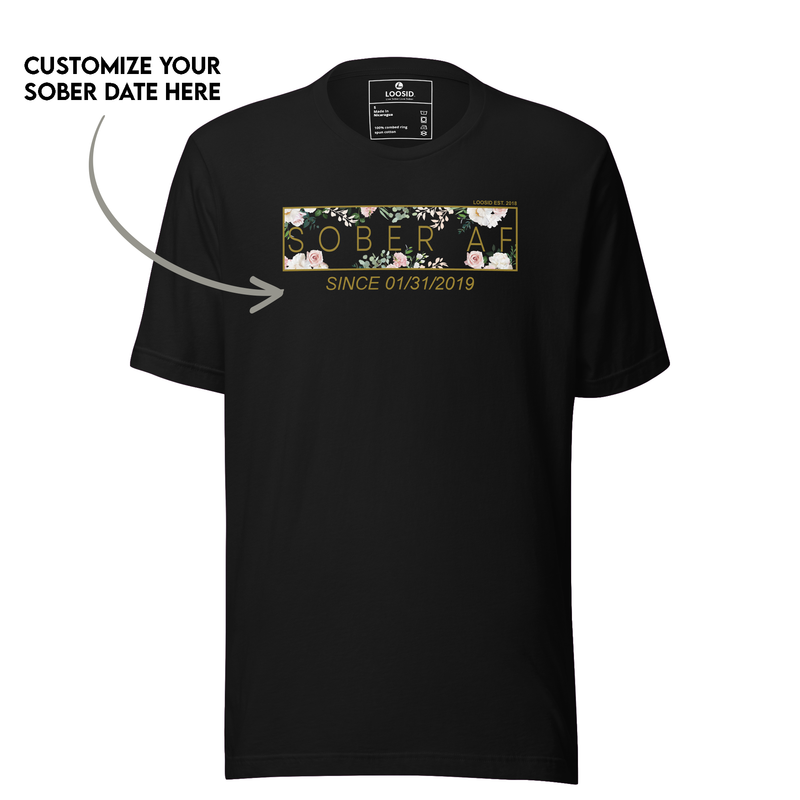 Sober T Shirt with inspirational recovery message