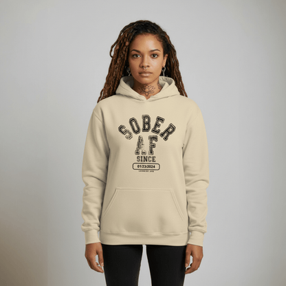 Recovery Hoodie | Sober AF Since Unisex Hoodie with Custom Sobriety Date