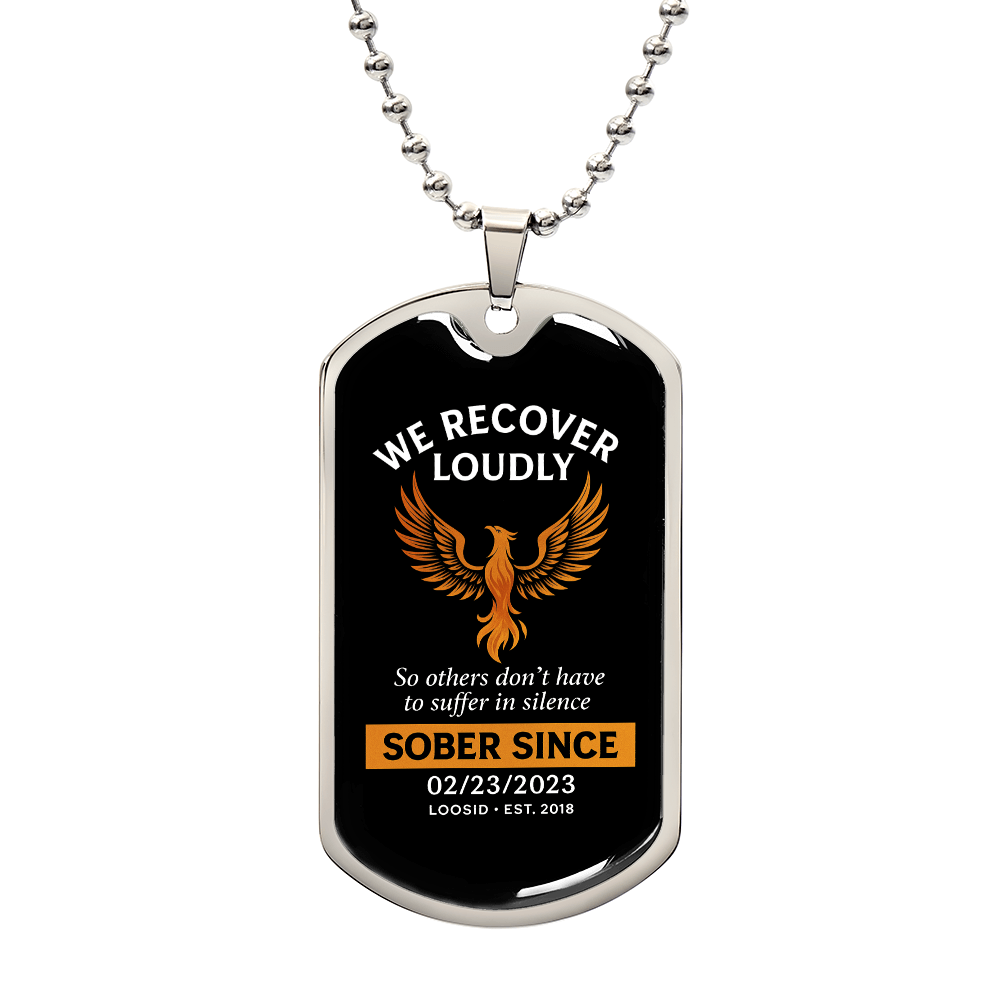 We Recover Loudly Dog Tag
