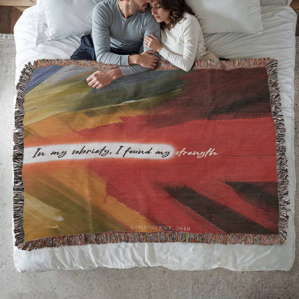 In My Sobriety, I Found My Strength Heirloom Woven Blanket