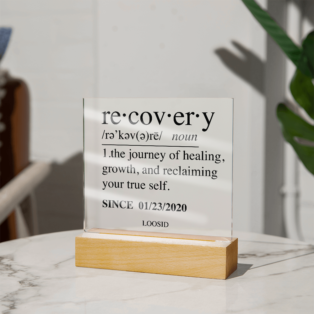 Recovery Acrylic Plaque Table / Desk Sign