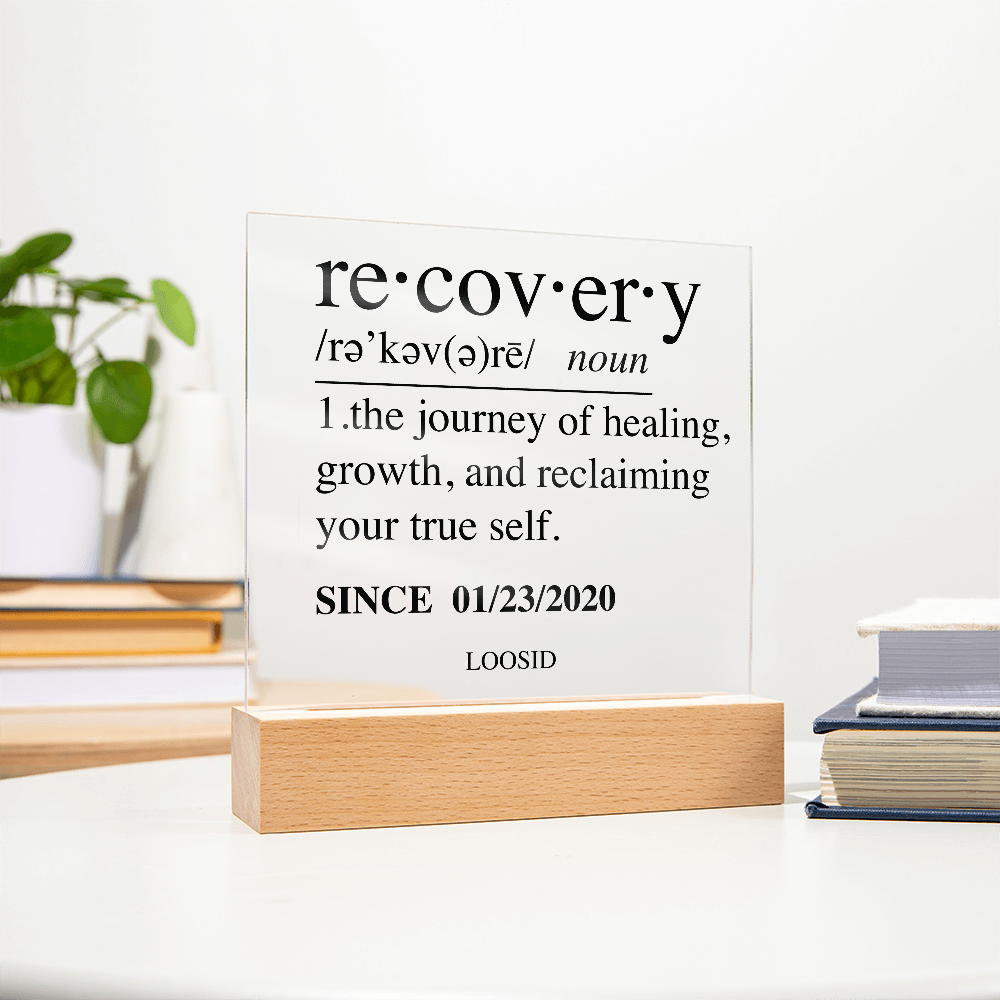 Recovery Acrylic Plaque Table / Desk Sign