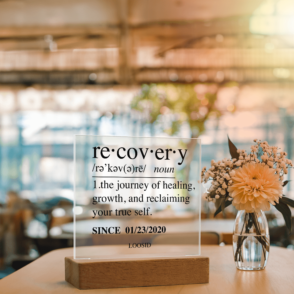 Recovery Acrylic Plaque Table / Desk Sign