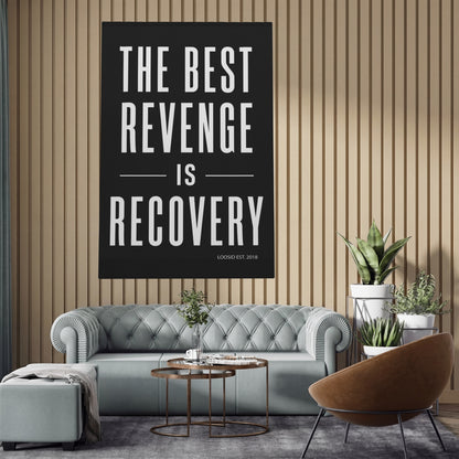 Sobriety Art | The Best Revenge is Recovery Canvas Wall Art