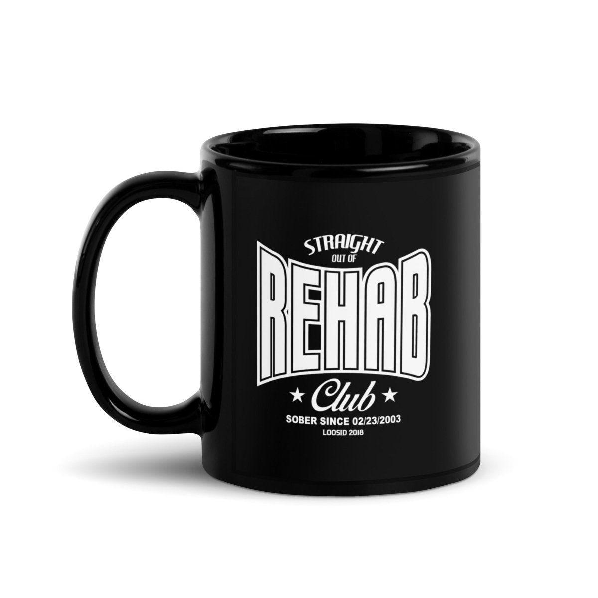 Loosid Rehab Sober Coffee Mug featuring the design