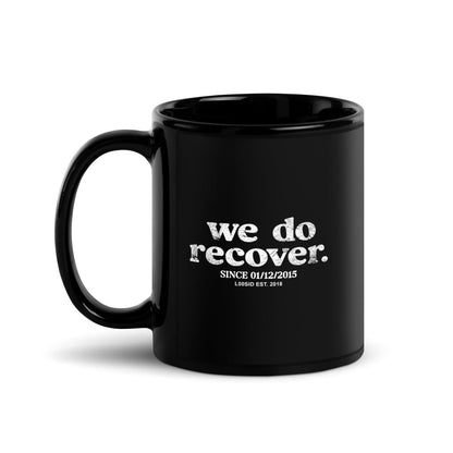 We Do Recover Sober Coffee Mug close-up view (view 2)