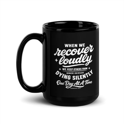 When We Recover Loudly Sober Coffee Mug graphic detail (view 4)