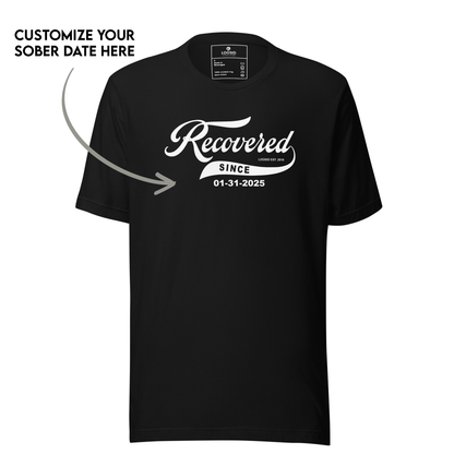 Women’s Recovered Since Tee w/ Personalized Clean Date