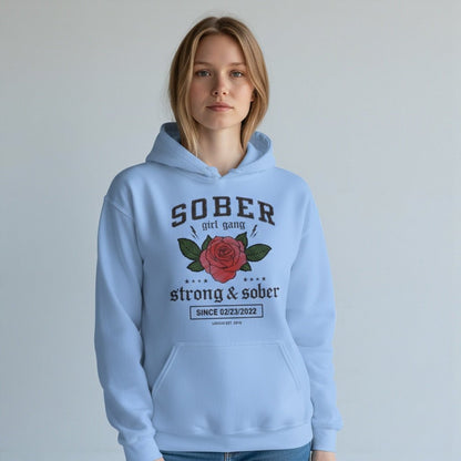 SOBER Girl Gang – Strong & Sober Hoodie with Custom Sobriety Date