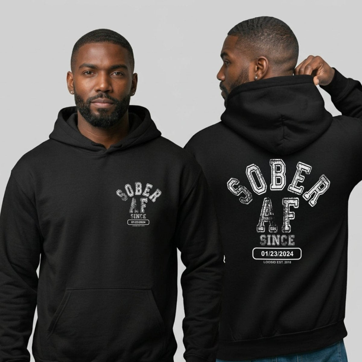 Recovery Hoodie | Sober AF Since Hoodie Front and Back Print with Custom Sobriety Date