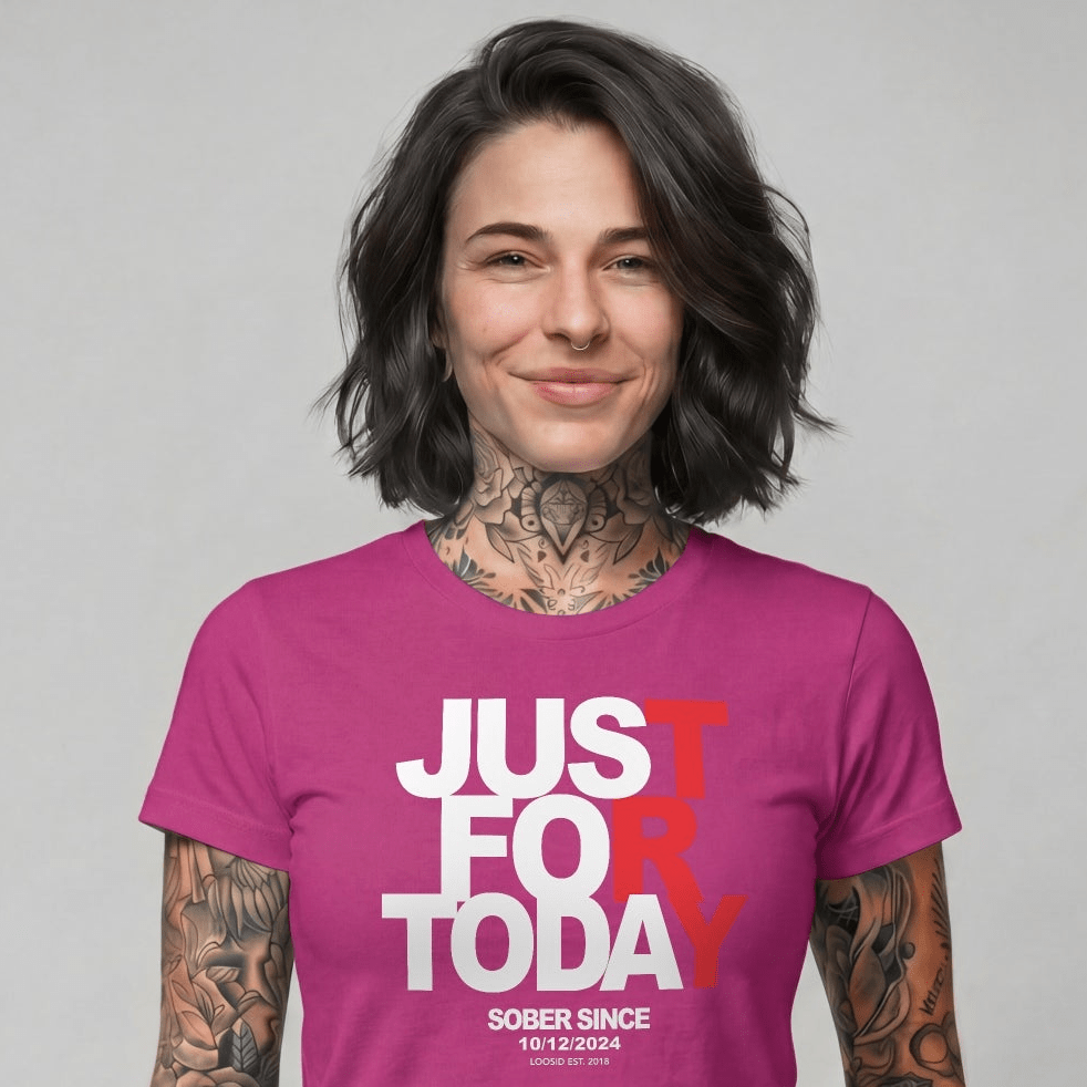 Just Try For Today Sober T Shirt with Custom Sobriety Date