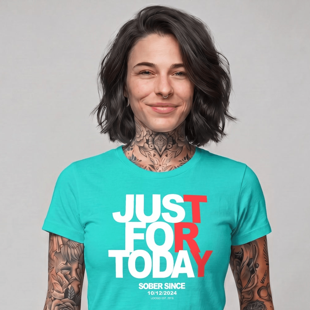 Just Try For Today Sober T Shirt with Custom Sobriety Date